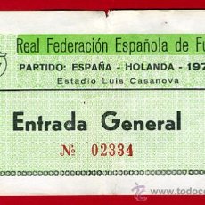 Coleccionismo deportivo: ENTRADA FUTBOL, PARTIDO INTERNACIONAL ESPAÑA HOLANDA , 1977 ,ORIGINAL ,EF1796