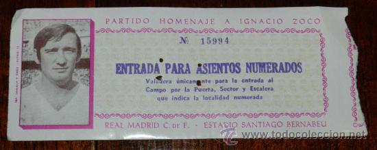 Sammelleidenschaft Sport: ANTIGUA ENTRADA DE PARTIDO DE FUTBOL REAL MADRID. SANTIAGO BERNABEU PARTIDO HOMENAJE A ZOCO - ESTADI