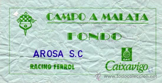 Coleccionismo deportivo: entrada campo amalata,partido arosa ferrol,
