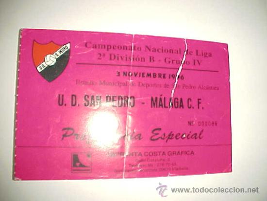 Sports collectibles: ENTRADA DE FUTBOL CAMPEONATO NACIONAL DE LIGA 2&ordf; DIVISION B. U.D. SAN PEDRO MALAGA