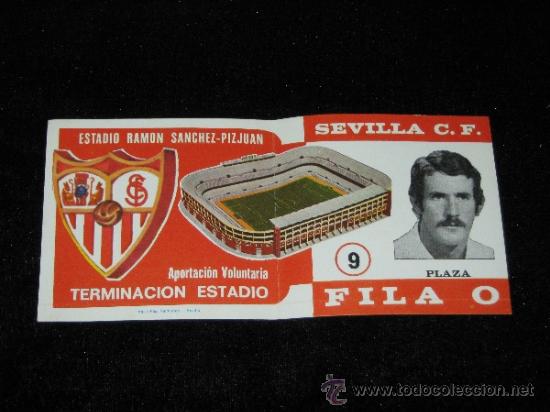 Coleccionismo deportivo: ENTRADA FILA 0 - TERMINACION ESTADIO RAMON SANCHEZ - PIZJUAN - SEVILLA C.F. - PLAZA - A&Ntilde;OS 70