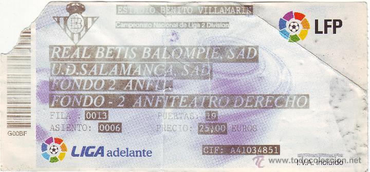 Colecionismo desportivo: ENTRADA DE FUTBOL REAL BETIS Y UD. SALAMANCA EF-32