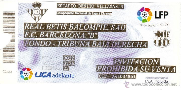 Colecionismo desportivo: EF-19 ENTRADA REAL BETIS BALOMPI&Eacute; Y EL F.C. BARCELONA B