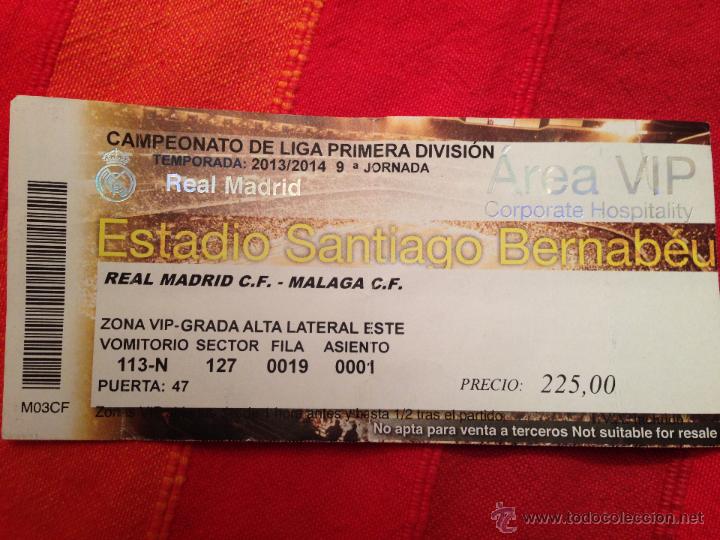 Collectionnisme sportif: R4237 ENTRADA TICKET VIP REAL MADRID MALAGA LIGA 2013 2014 GOL CRISTIANO RONALDO