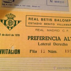 Coleccionismo deportivo: ENTRADA TICKET BETIS REAL MADRID ESTADIO BENITO VILLAMARIN 1978