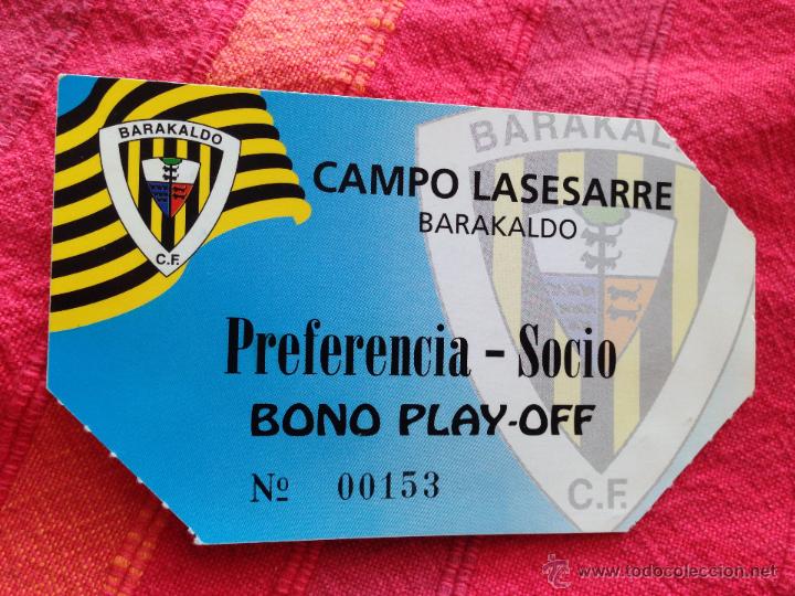 Collectionnisme sportif: R4265 ENTRADA TICKET BARAKALDO TEMPORADA 1998 1998 BONO PLAY-OFF GETAFE MURCIA SEVILLA B