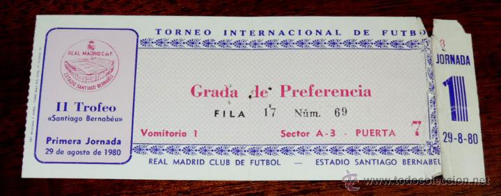 Sammelleidenschaft Sport: ENTRADA DE F&Uacute;TBOL, II TROFEO INTERNACIONAL SANTIAGO BERNABEU 1980, REAL MADRID 2 - BENFICA 2, ESTADI