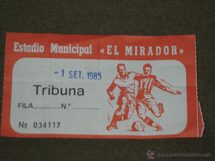 Coleccionismo deportivo: ALGECIRAS - ENTRADA DE 1985 DEL ESTADIO MUNICIPAL EL MIRADOR - TRIBUNA - PUBLICIDAD VELAZQUEZ S.A.