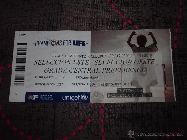 Coleccionismo deportivo: ENTRADAS CHAMPIONS FOR LIFE - ESTADIO VICENTE CALDERON 29/12/14 - SELECCION ESTE-SELECCION OESTE
