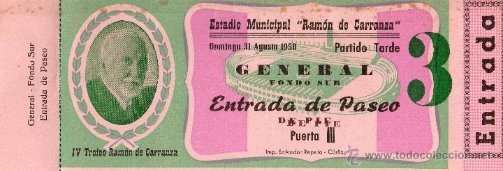Colecionismo desportivo: ENTRADA DE F&Uacute;TBOL. IV Trofeo Ram&oacute;n de Carranza. A&ntilde;o 1958. General Fondo Sur.
