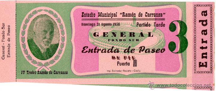 Sports collectibles: ENTRADA DE F&Uacute;TBOL. IV Trofeo Ram&oacute;n de Carranza. A&ntilde;o 1958. General Fondo Sur.