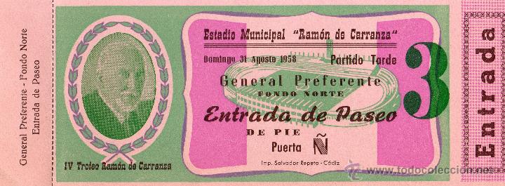 Sports collectibles: ENTRADA DE F&Uacute;TBOL. IV Trofeo Ram&oacute;n de Carranza. A&ntilde;o 1958. General Preferente Fondo Norte.