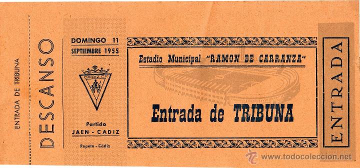 Sports collectibles: ENTRADA DE F&Uacute;TBOL. Partido Ja&eacute;n-C&aacute;diz. Estadio Municipal Ram&oacute;n de Carranza. Tribuna. A&ntilde;o 1955