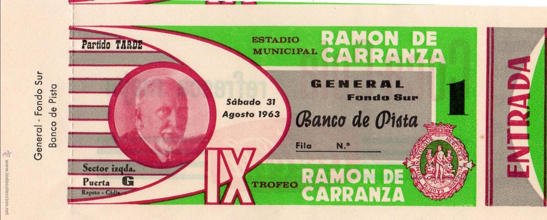 Sports collectibles: ENTRADA DE F&Uacute;TBOL. IX Trofeo Ram&oacute;n de Carranza. General Fondo Sur. Agosto del A&ntilde;o 1963.