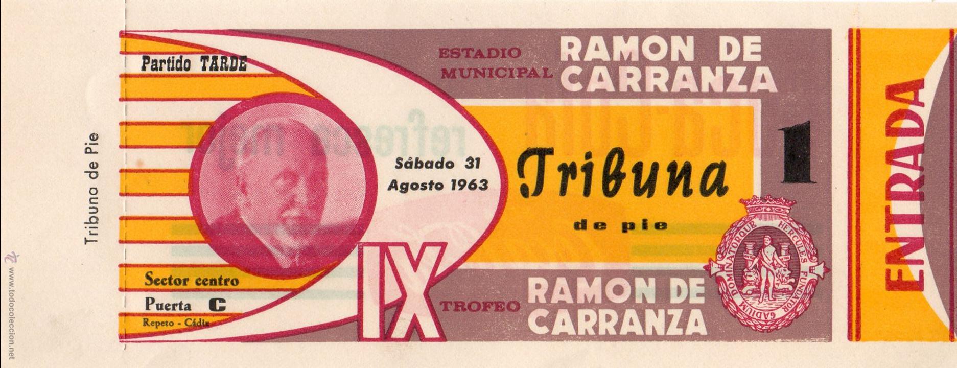Sports collectibles: ENTRADA DE F&Uacute;TBOL. IX Trofeo Ram&oacute;n de Carranza. Agosto de 1963. Partido de Tarde.