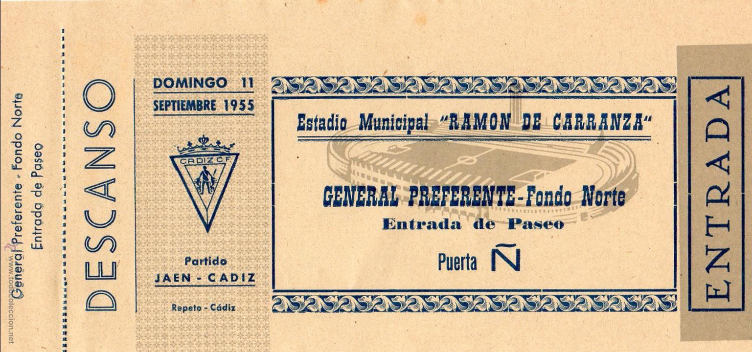 Colecionismo desportivo: ENTRADA DE F&Uacute;TBOL. Ja&eacute;n-C&aacute;diz. Estadio Ram&oacute;n de Carranza. General Preferente-Fondo Norte. A&ntilde;o 1955