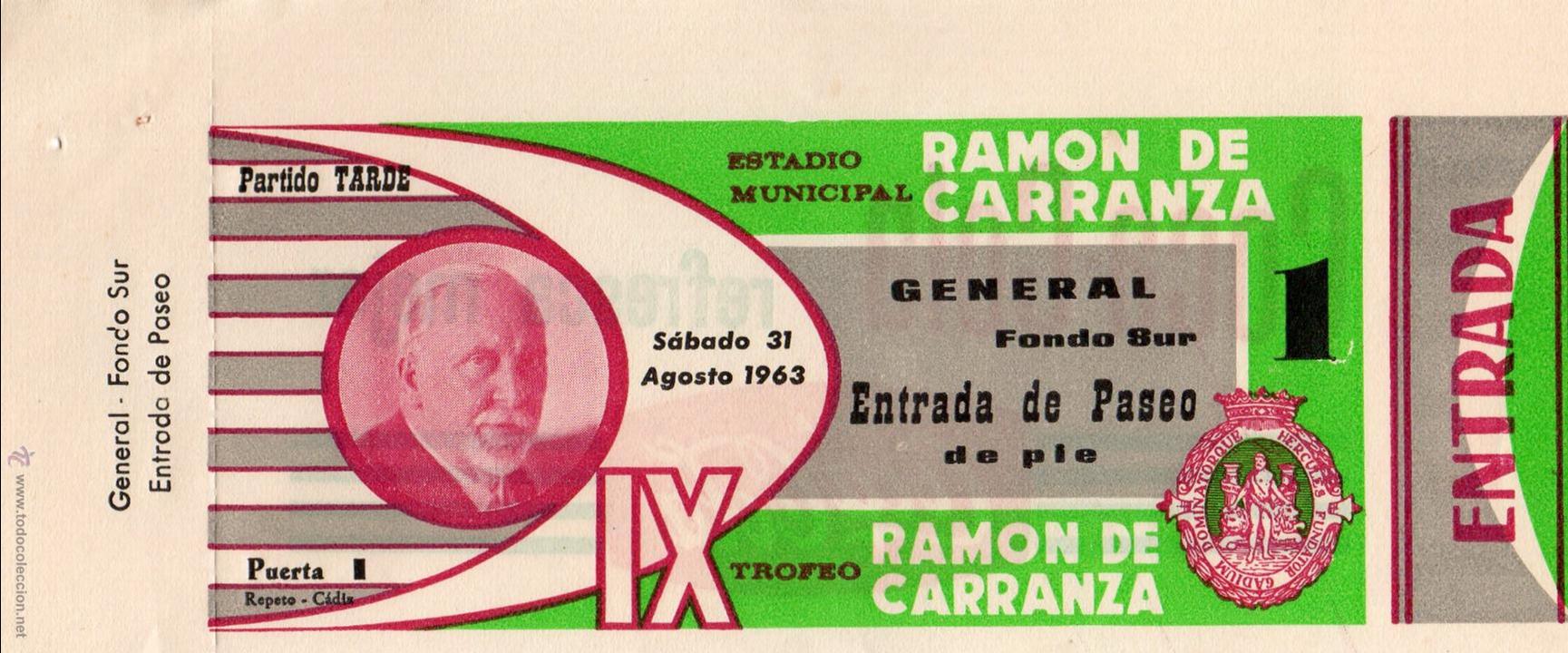 Colecionismo desportivo: ENTRADA DE FUTBOL. IX Trofeo Ram&oacute;n de Carranza. General Fondo Norte. Paseo. Agosto 1963