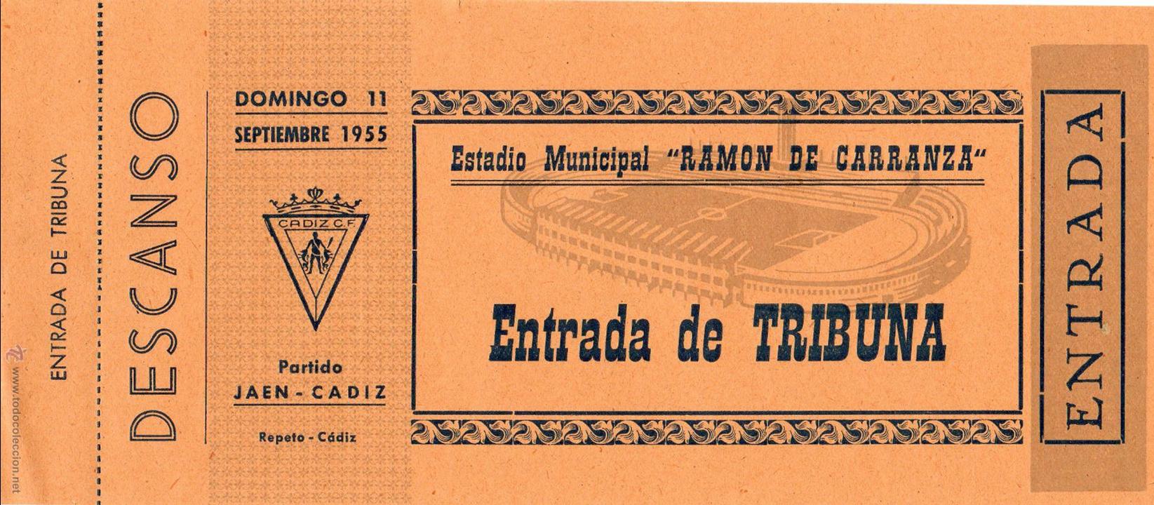 Colecionismo desportivo: ENTRADA DE F&Uacute;TBOL. Estadio Municipal Ram&oacute;n de Carranza. Partido JA&Eacute;N - C&Aacute;DIZ. Tribuna. A&ntilde;o 1955.