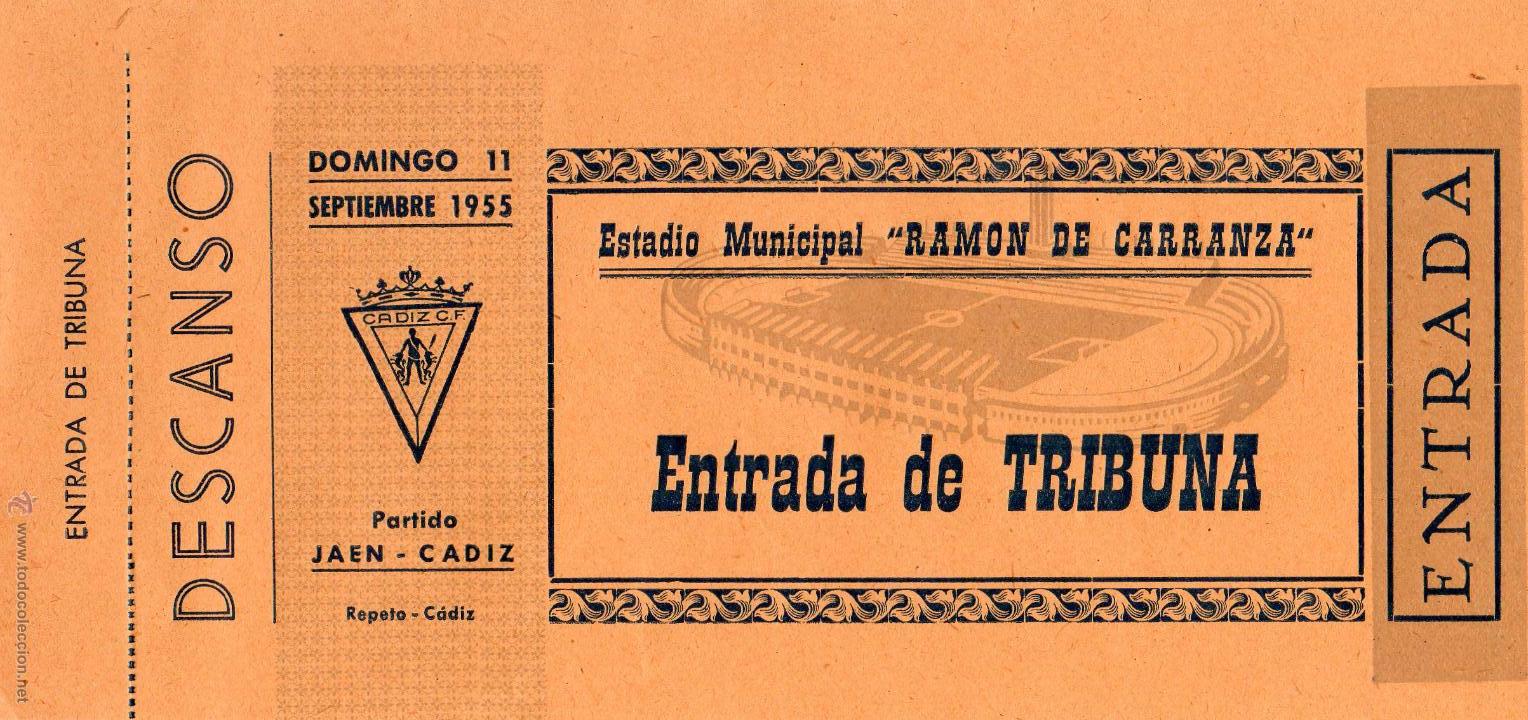 Sammelleidenschaft Sport: ENTRADA DE FUTBOL. Estadio Ram&oacute;n de Carranza. Partido Ja&eacute;n-C&aacute;diz. TRIBUNA. Septiembre de 1955.