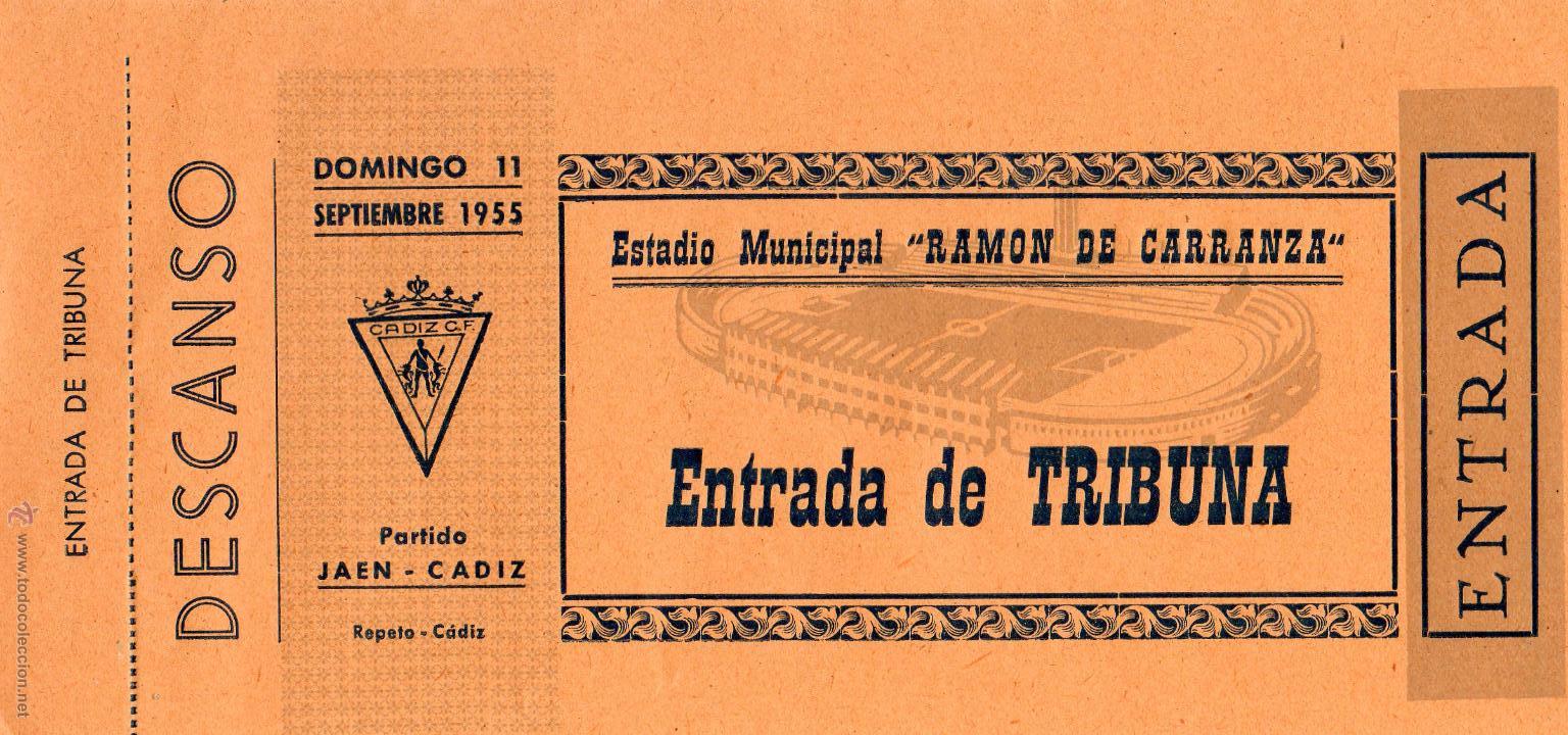 Sammelleidenschaft Sport: ENTRADA DE FUTBOL. Estadio Municipal Ram&oacute;n de Carranza. Partido Ja&eacute;n-C&aacute;diz. TRIBUNA. A&ntilde;o 1955
