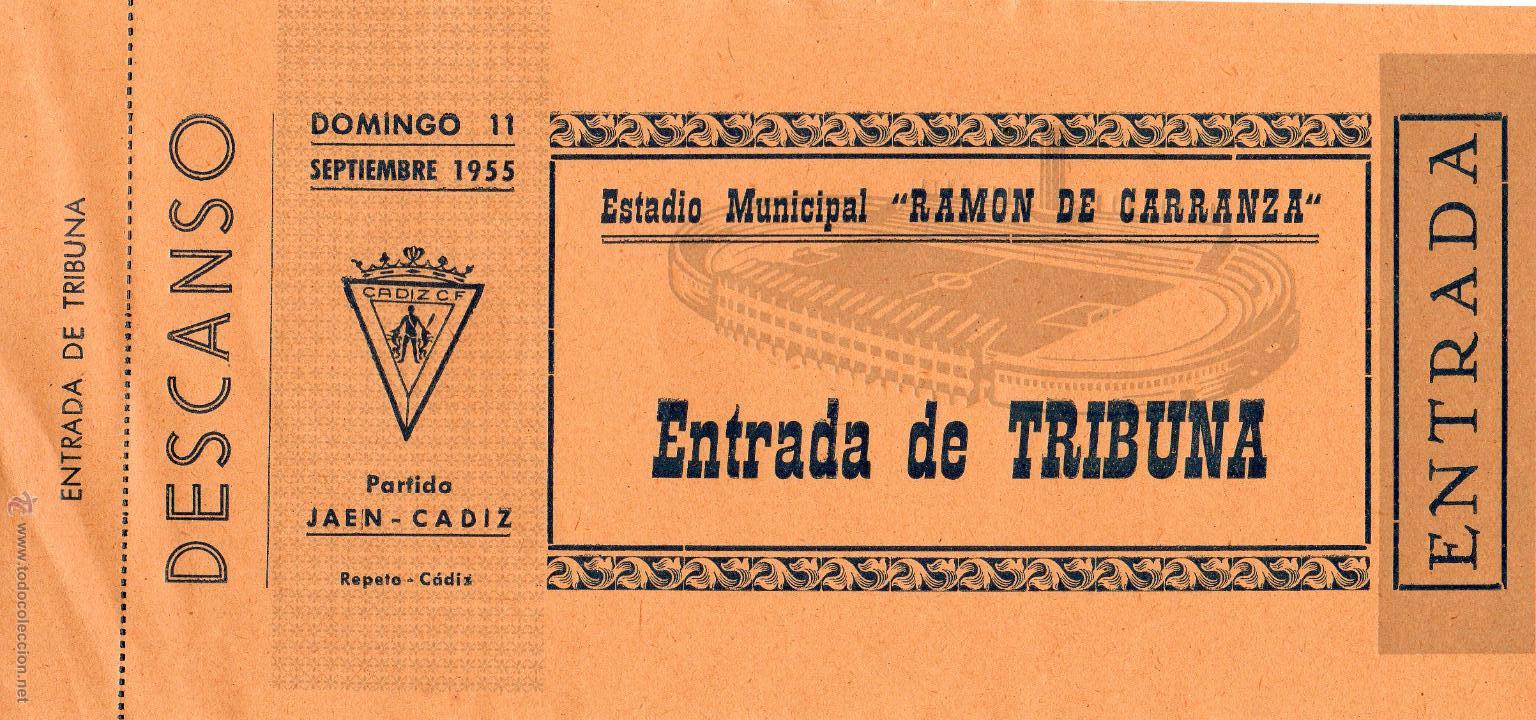 Sports collectibles: ENTRADA DE F&Uacute;TBOL. Estadio Municipal Ram&oacute;n de Carranza. Partido JA&Eacute;N-C&Aacute;DIZ. Tribuna. Septiembre 1955
