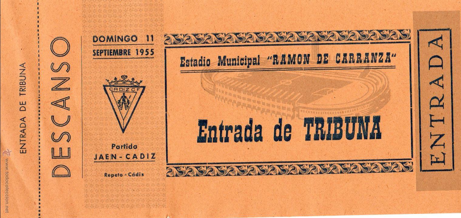 Collezionismo sportivo: ENTRADA DE F&Uacute;TBOL. JA&Eacute;N-C&Aacute;DIZ. Estadio Municipal Ram&oacute;n de Carranza. Septiembre 1955. Tribuna