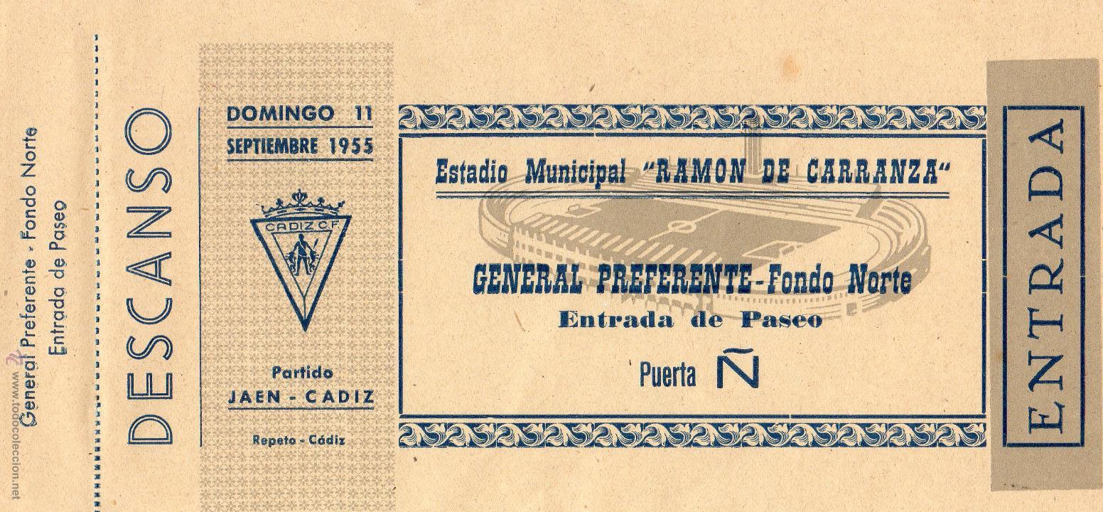 Collezionismo sportivo: ENTRADA DE F&Uacute;TBOL. Ja&eacute;n-C&aacute;diz, Estadio Ram&oacute;n de Carranza. A&ntilde;o 1955. General Preferente Fondo Norte