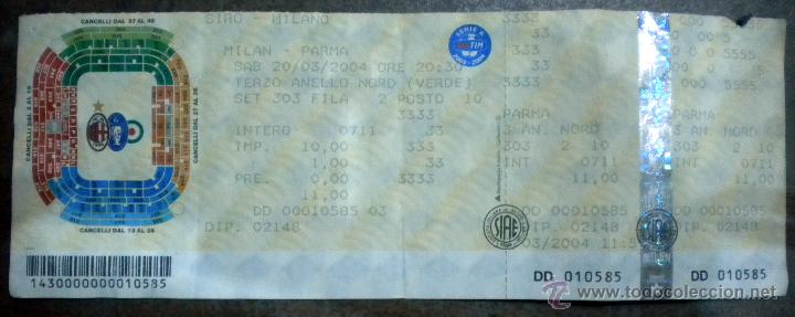 Coleccionismo deportivo: ENTRADA FUTBOL TICKET FOOTBALL MILAN PARMA SIRO MILANO 2004