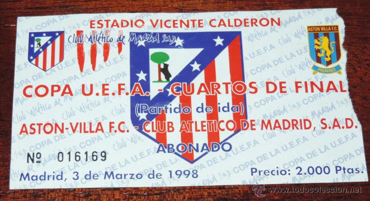 Sammelleidenschaft Sport: ENTRADA ATLETICO DE MADRID VS ASTON VILLA COPA UEFA 97-98, 3 DE MARZO DE 1998