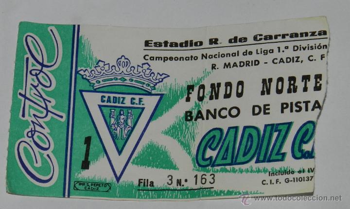 Sammelleidenschaft Sport: ENTRADA DEL ESTADIO RAMON DE CARRANZA, CADIZ C.F. / REAL MADRID, CAMPEONATO NACIONAL DE LIGA 1&ordf; DIVI