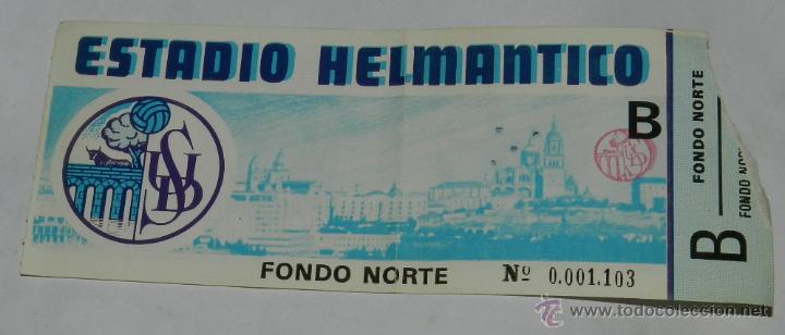 Sammelleidenschaft Sport: ENTRADA DE FUTBOL ESTADIO HELMANTICO, SALAMANCA, A&Ntilde;OS 70/ 80, REVERSO CON PUBLICIDAD DE CALVO.