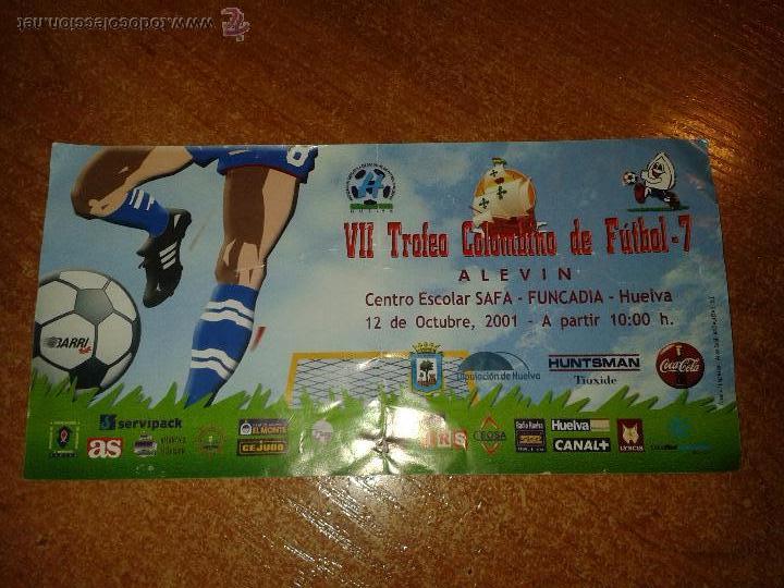 Collectionnisme sportif: ENTRADA VII TROFEO COLOMBINO 2001