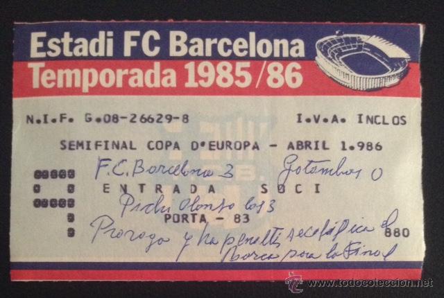 Coleccionismo deportivo: entrada futbol club barcelona goteborg semifinal copa de europa 16 abril 1986