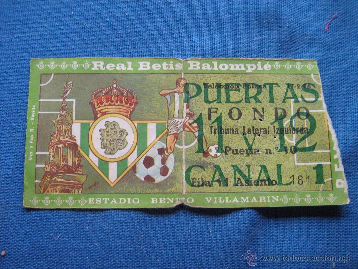 Colecionismo desportivo: ESTADIO BENITO VILLAMARIN - ENTRADA PARTIDO REAL BETIS SELECCION POLACA - 17/02/1976