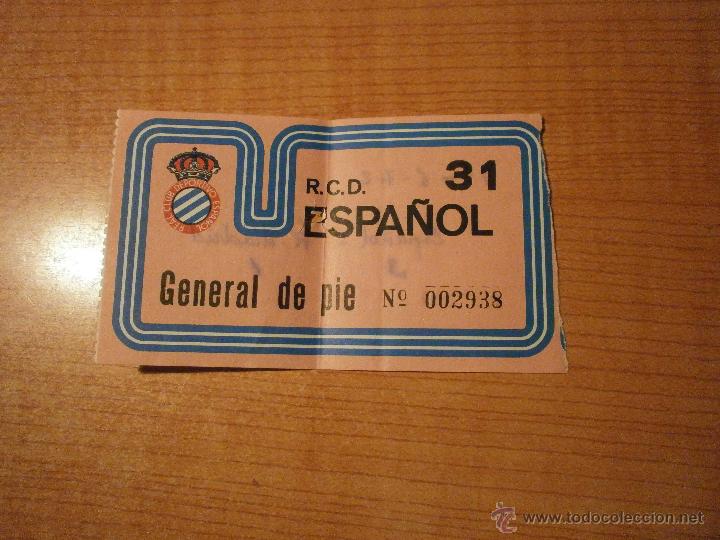 Collezionismo sportivo: ENTRADA DE FUTBOL R.C.D. ESPA&Ntilde;OL GENERAL DE PIE