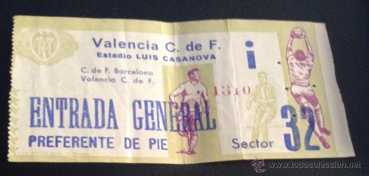 Coleccionismo deportivo: entrada del partido valencia barcelona estadio luis casanova 9 septiembre 1972 liga de futbol