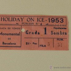Coleccionismo deportivo: ENTRADA HOLIDAY ON ICE BARCELONA 1953 PATINAJE