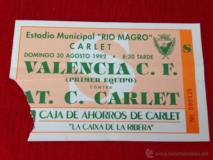 Coleccionismo deportivo: R116 ENTRADA TICKET CARLET VALENCIA AMISTOSO 1992