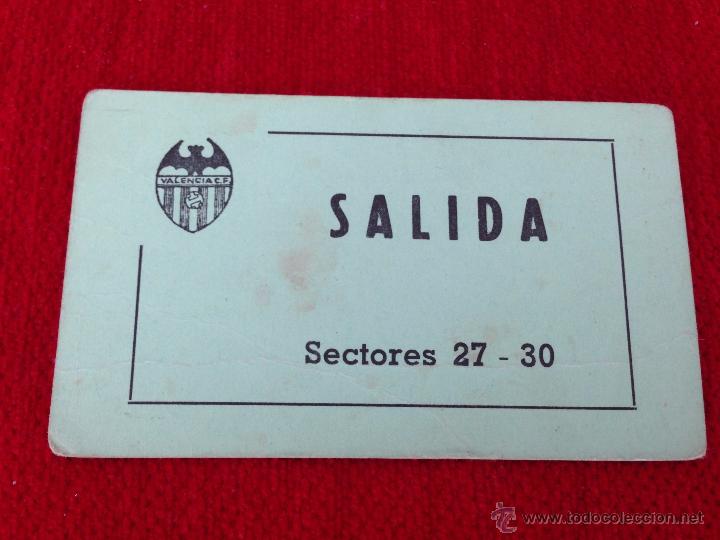 Coleccionismo deportivo: R107 ANTIGUO Y CURIOSO TICKET PASE ENTRADA VALENCIA A&Ntilde;OS 70