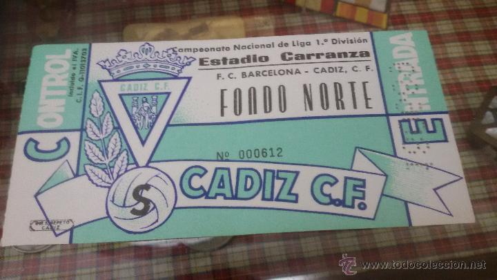 Sammelleidenschaft Sport: ENTRADA PARTIDO DE FUTBOL CADIZ - BARCELONA - ESTADIO RAMON DE CARRANZA - 1&ordm; DIVISION