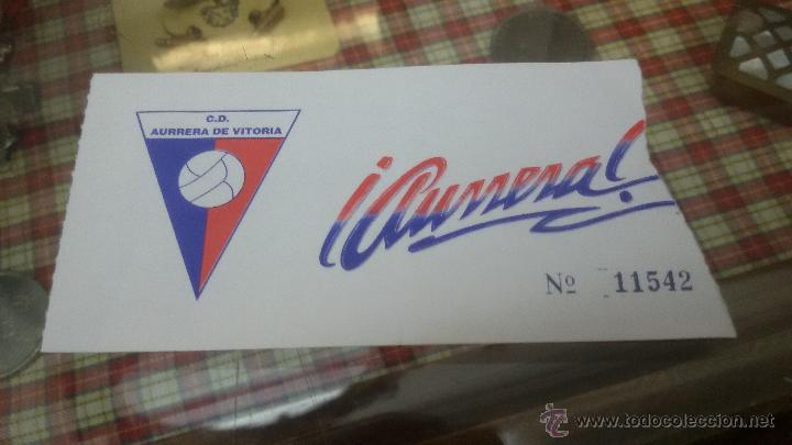 Sammelleidenschaft Sport: ENTRADA DE FUTBOL C.D. AURRERA DE VITORIA