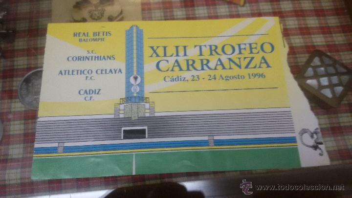 Sammelleidenschaft Sport: ENTRADA FUTBOL XLII TROFEO CARRANZA - CADIZ - BETIS - ATLETICO CELAYA - CORINTHIANS