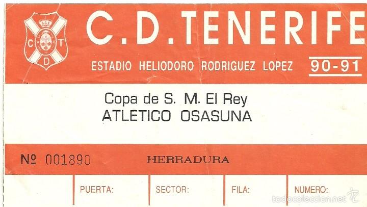 Colecionismo desportivo: 13/12/1990:CD Tenerife-C.Atl&eacute;tico Osasuna.Heliodoro Rodr&iacute;guez L&oacute;pez.Copa Del Rey.Herradura.