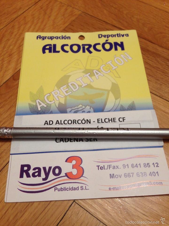 Collezionismo sportivo: R457 ENTRADA TICKET PRENSA ACREDITACION ALCORCON ELCHE