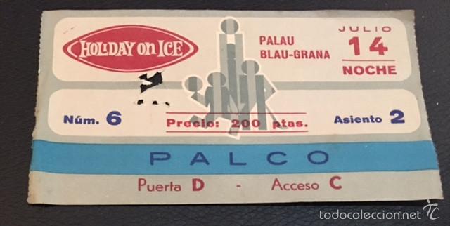 Collectionnisme sportif: entrada a&ntilde;os 70-80 palau blaugrana 14 julio holiday on ice barcelona