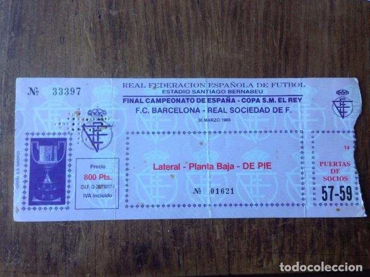 Coleccionismo deportivo: R820 ENTRADA TICKET FINAL COPA DEL REY 1988 REAL SOCIEDAD BARCELONA ESTADIO SANTIAGO BERNABEU