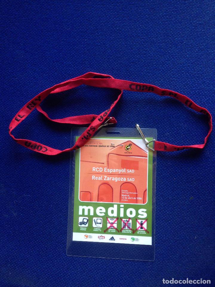 Sammelleidenschaft Sport: R821 ENTRADA TICKET PRENSA FINAL COPA DEL REY 2006 REAL ZARAGOZA ESPA&Ntilde;OL ESPANYOL