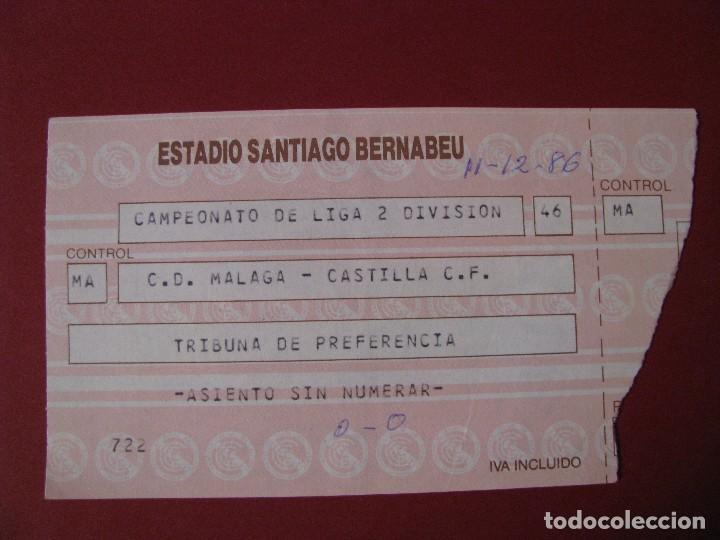 Coleccionismo deportivo: ENTRADA DE F&Uacute;TBOL. C.D. M&Aacute;LAGA - CASTILLA C.F. 2 DIVISION. ESTADIO SANTIAGO BERNABEU. 1986.