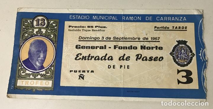 Sammelleidenschaft Sport: Entrada de f&uacute;tbol XIII Trofeo Carranza - C&aacute;diz, 3 de Septiembre de 1967 - Publicidad de Coca Cola