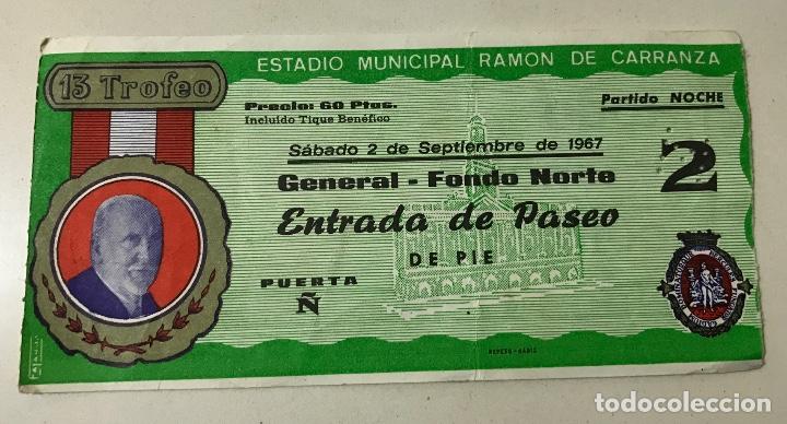 Sammelleidenschaft Sport: Entrada de f&uacute;tbol - XIII Trofeo Carranza - C&aacute;diz, 2 de Septiembre de 1967 - Publicidad de Coca Cola